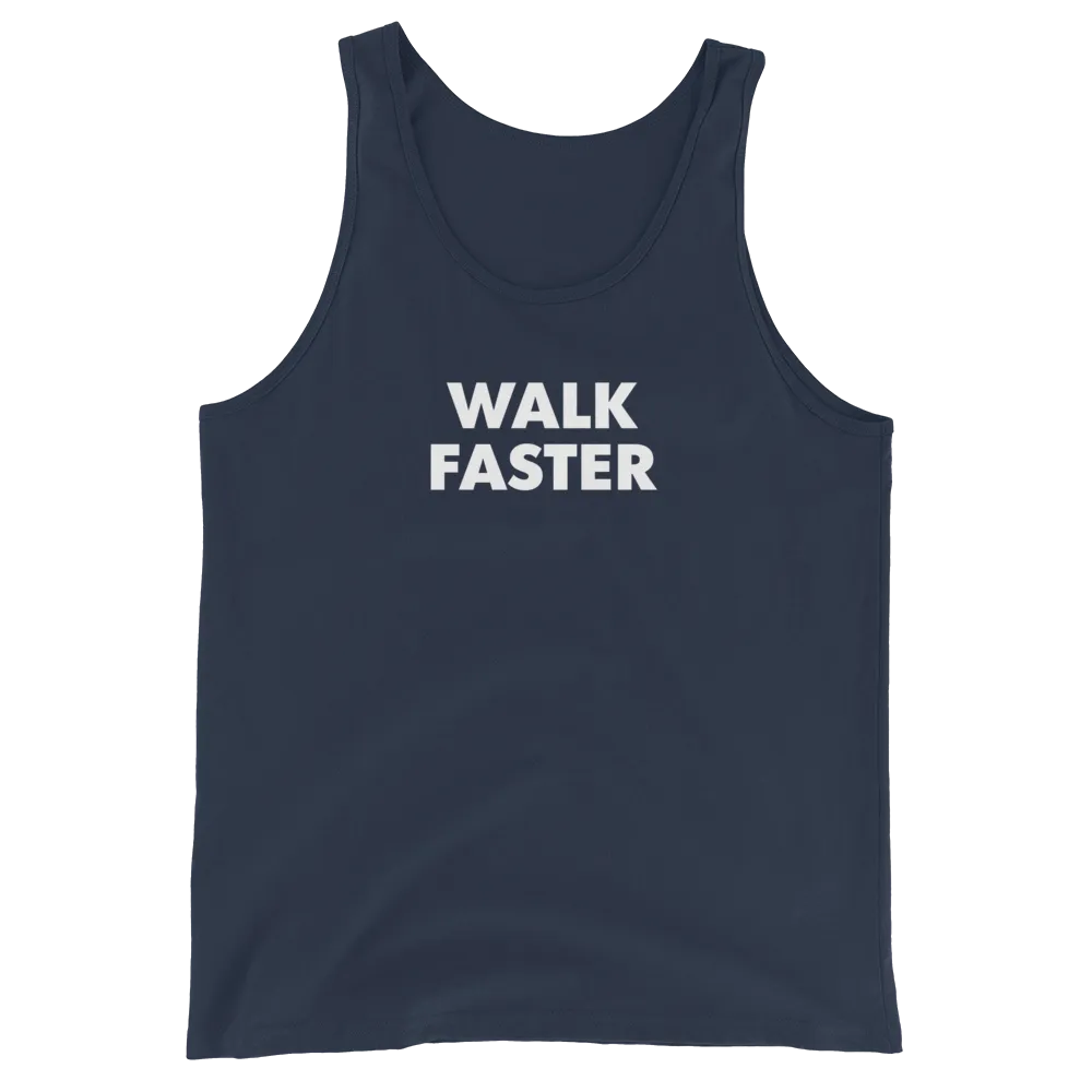 Walk Faster Tank